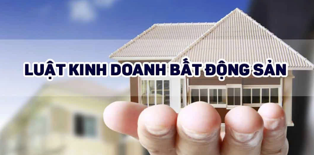 Luật kinh doanh bất động sản với những quy định gì?